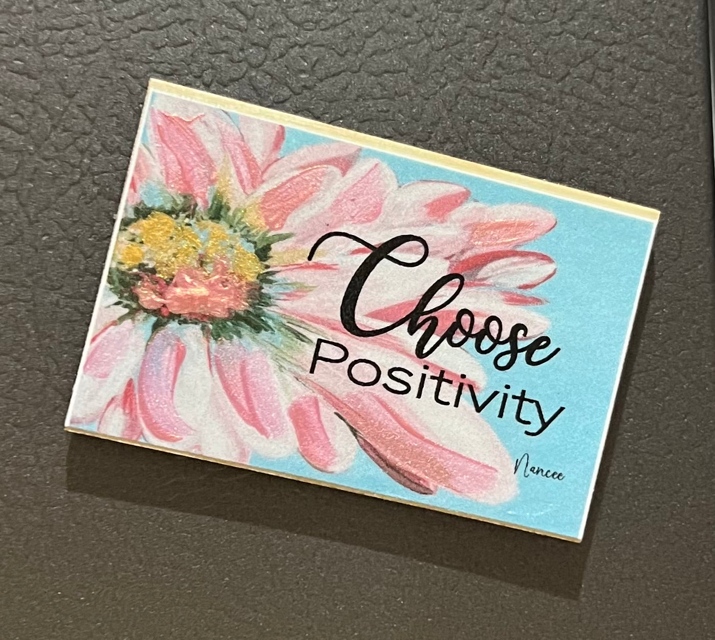 Choose Positivity Magnets - TWO COLOR OPTIONS