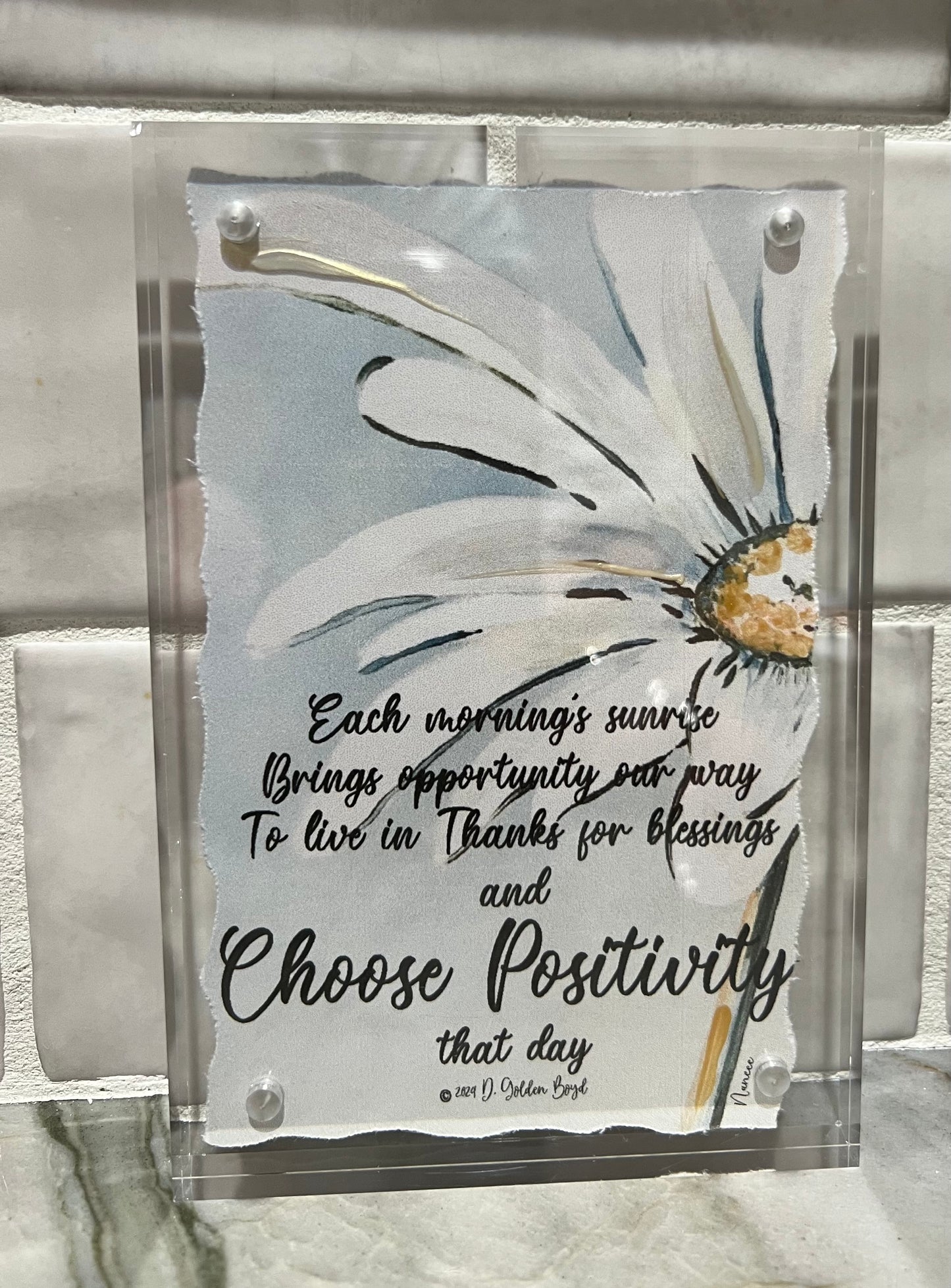 Choose Positivity 4 x 6 acrylic block - extended verse!