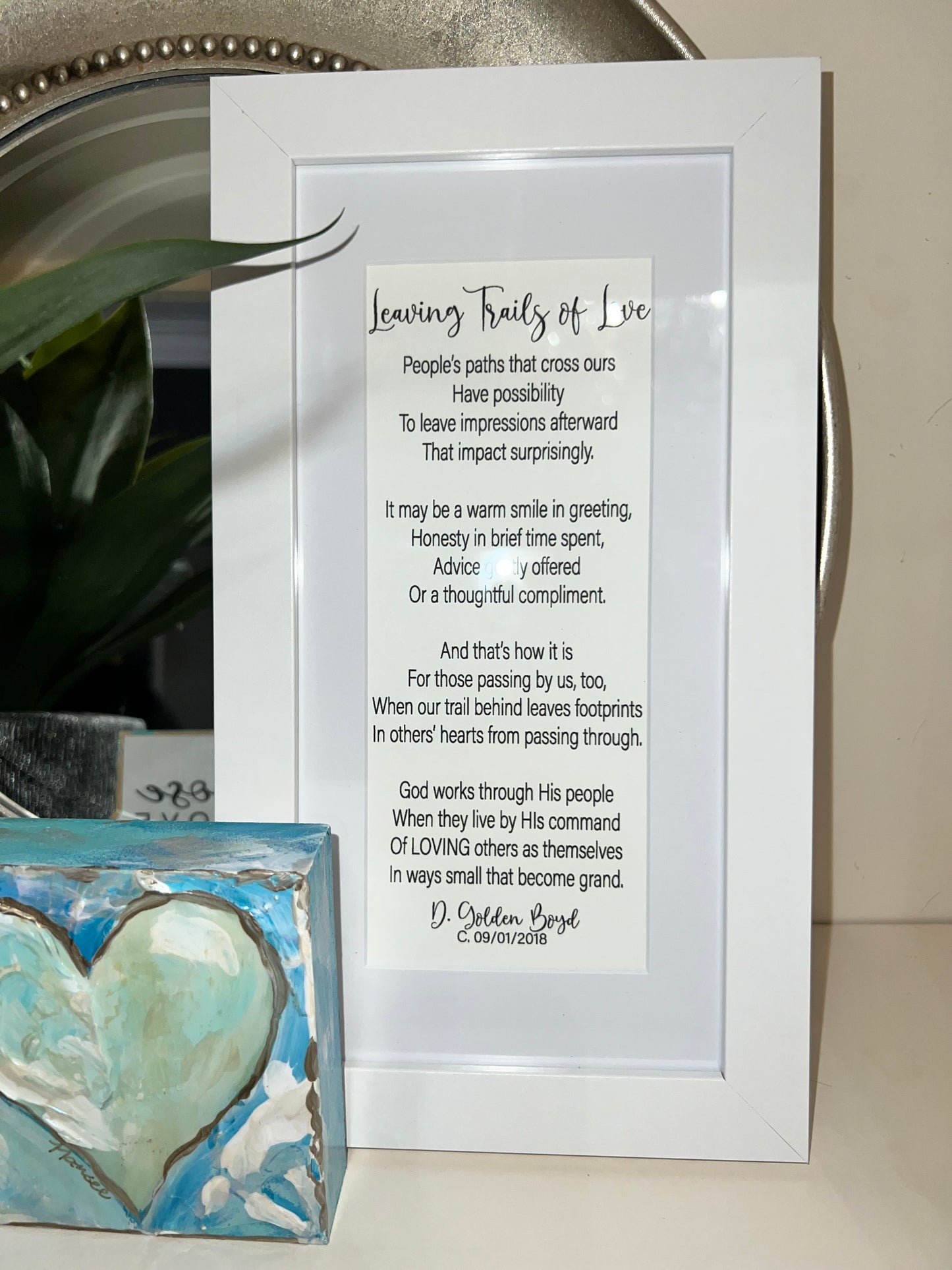 Choose LOVE: Framed 5" X 10" Love Poem by D. Golden Boyd
