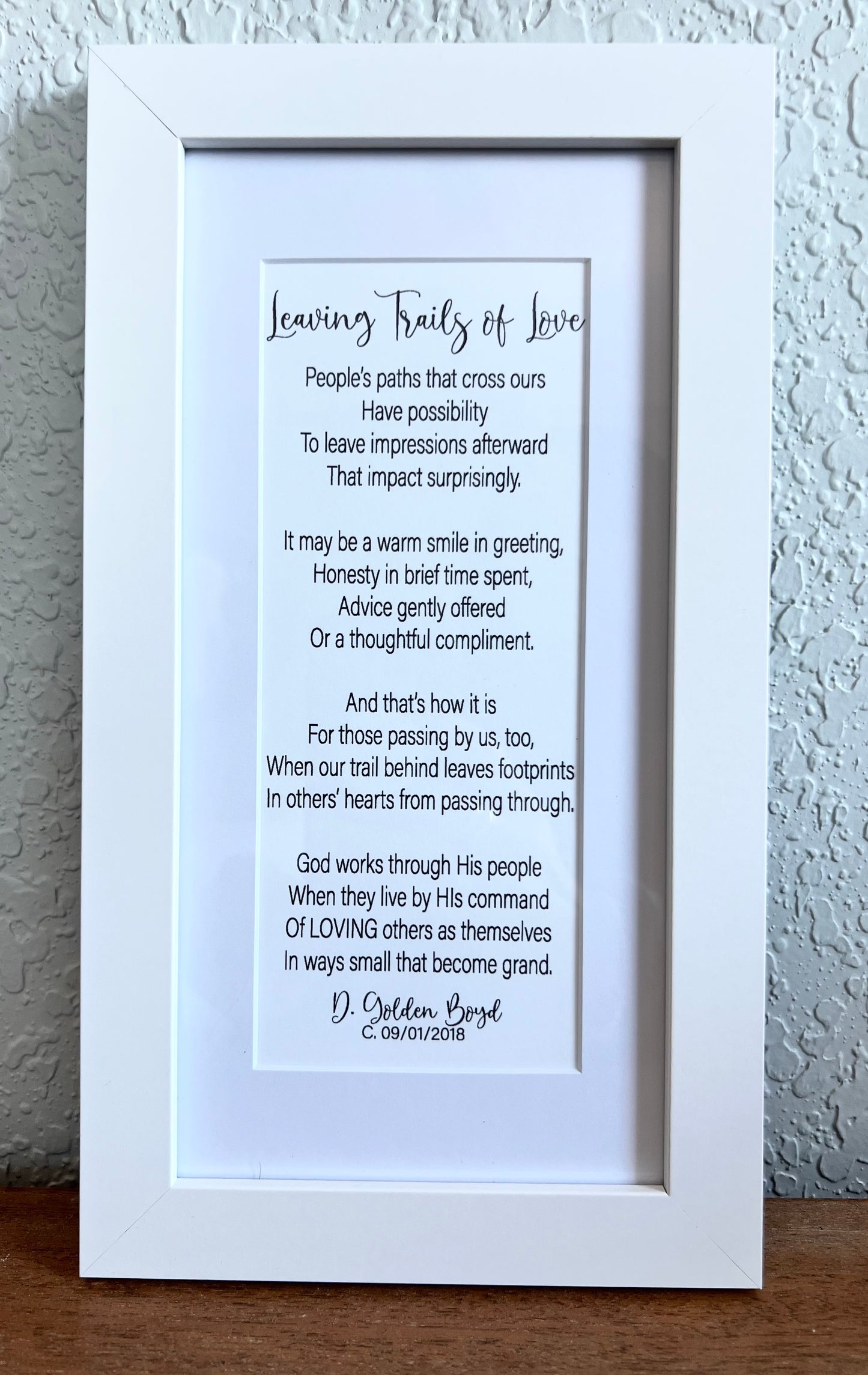 Choose LOVE: Framed 5" X 10" Love Poem by D. Golden Boyd